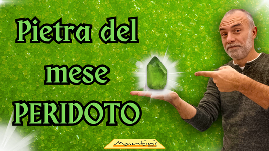 PERIDOTO, Pietra del mese di Agosto